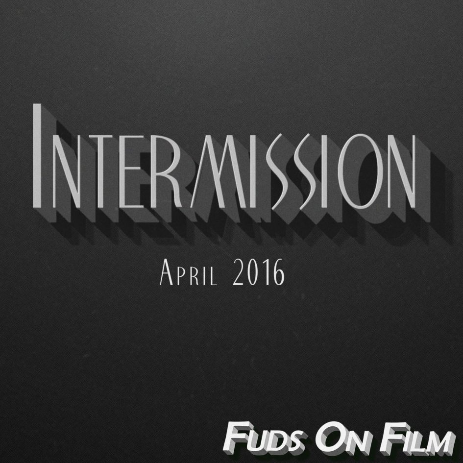 April 2016 Intermission